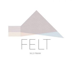 Felt (Album Sampler)