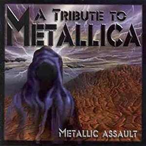 Metallic Assault - A Tribute To Metallica