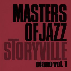 Storyville Masters of Jazz - Piano Vol. 1