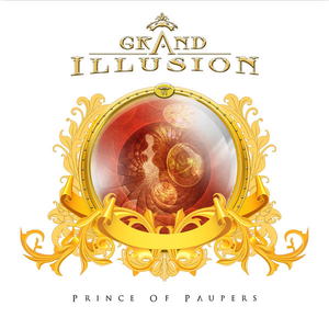 Grand Illusion - Prince Of Paupers Lyrics - Zortam Music
