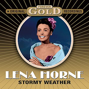 Forever Gold - Stormy Weather (Remastered)