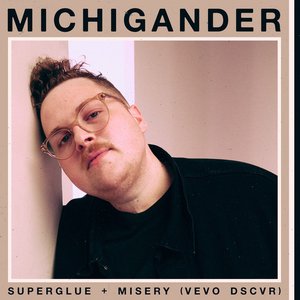 Michigander (Vevo DSCVR) - EP