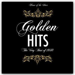 H.o.t.s Presents : Golden Hits of the 50s (The Very Best of 1950)