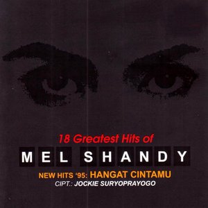 18 Greatest Hits Of Mel Shandy