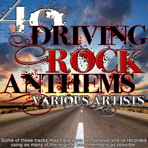 40 Driving Rock Anthems