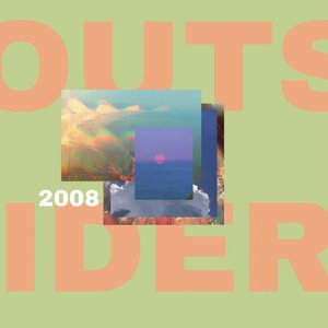 2008 // Outsider