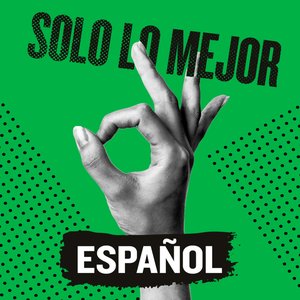 Solo Lo Mejor: Español