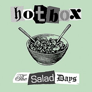 The Salad Days