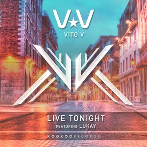 Live Tonight (feat. Lukay)