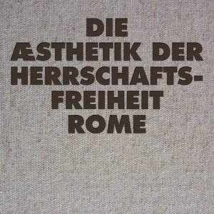Image for 'Die Æsthetik der Herrschaftsfreiheit'