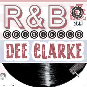 Dee Clarke: R & B Originals