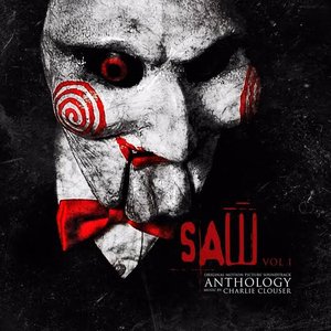 Saw Anthology, Vol. 1 (Original Motion Picture Soundtrack)