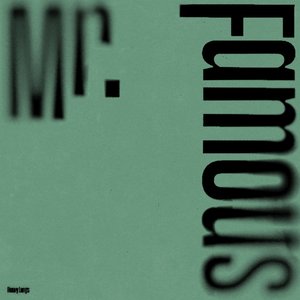 Mr. Famous - Single