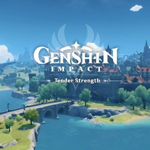 Genshin Impact - City of Winds and Idylls (Original Game Soundtrack)