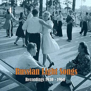 Immagine per 'Russian Light Songs, Vol. 4: Recordings 1930 - 1960'