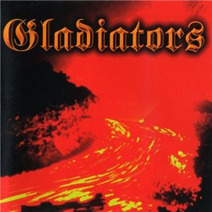 Gladiators - We Are What We Are Lyrics - Zortam Music