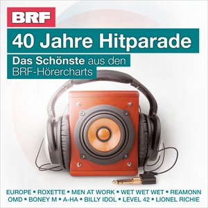 40 Jahre Hitparade (Das Schönste aus den BRF-Hörercharts)