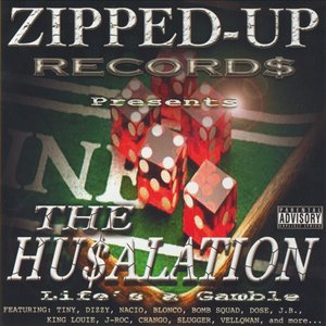 The Hu$alation: Life's A Gamble