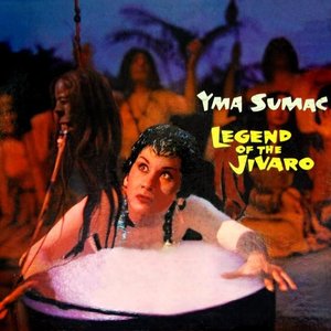 Yma Sumac - Story Of The Jivaro Vol. 1