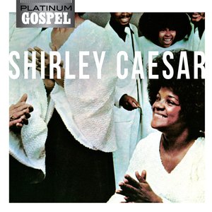 Zdjęcia dla 'Platinum Gospel-Shirley Caesar'