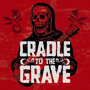 Cradle to the Grave - EP