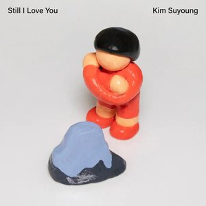 Still I Love You