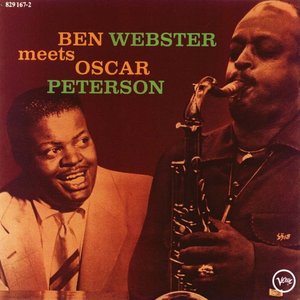 Ben Webster Meets Oscar Peterson