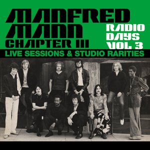 Radio Days, Vol. 3: Manfred Mann Chapter Three