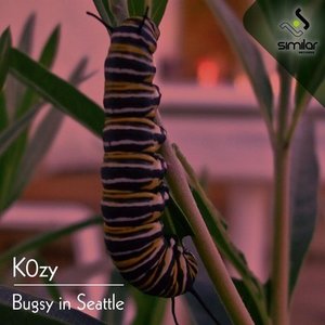 “''Bugsy In Seattle'' EP - Out Now on Beatport!”的封面