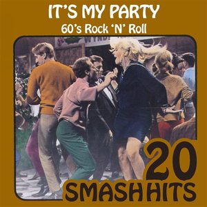 60's Rock 'N' Roll - It's My Party