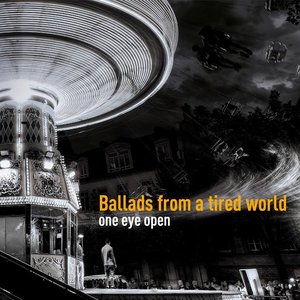 Ballads From A Tired World