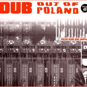 Dub out of Poland, Sampler Part 2