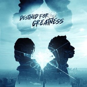 Destined For Greatness (feat. Janellé) - Single