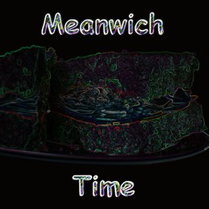 “Meanwich Time”的封面