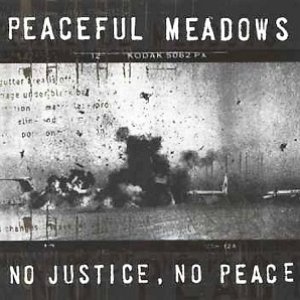 No justice, no peace