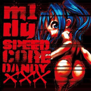 SPEEDCORE DANDY XXX