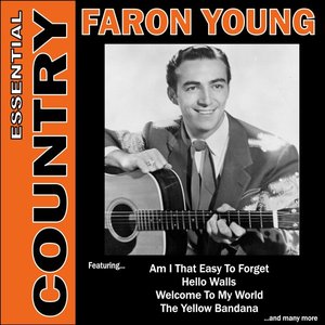 Essential Country - Faron Young