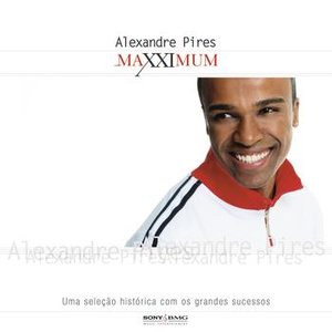 Maxximum - Alexandre Pires