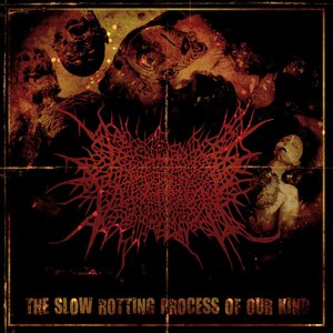 The Slow Rotting Process of Our Kind