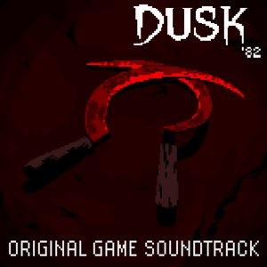 DUSK '82 (Original Game Soundtrack)