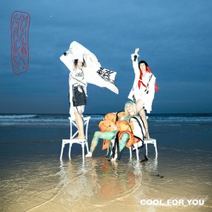 Cool for You [Explicit]