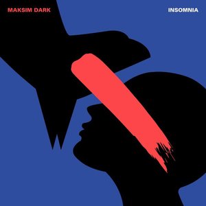 Maksim Dark - Insomnia - Zortam Music