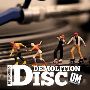 Demolition Disco - EP