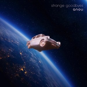 Strange Goodbyes