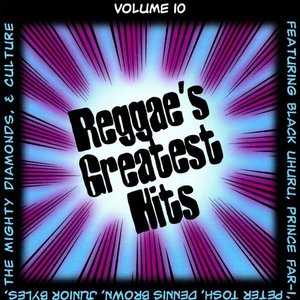 Reggae's Greatest Hits, Vol. 10