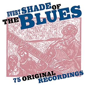 Every Shade of the Blues - 3CD
