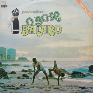 João Brasileiro, O Bom Baiano
