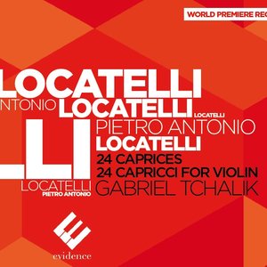 Locatelli: 24 caprices pour violon (World Premiere Recording)