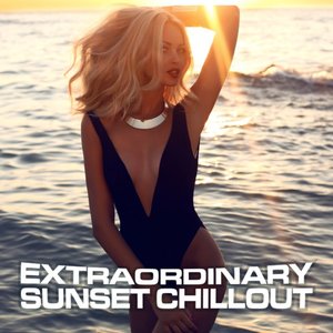 Extraordinary Sunset Chillout