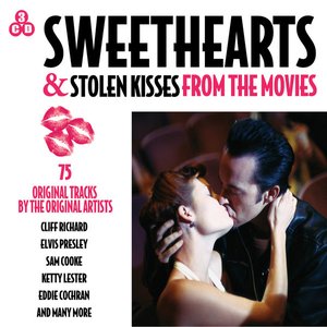 Sweethearts & Stolen Kisses - From the Movies (Original Soundtracks)